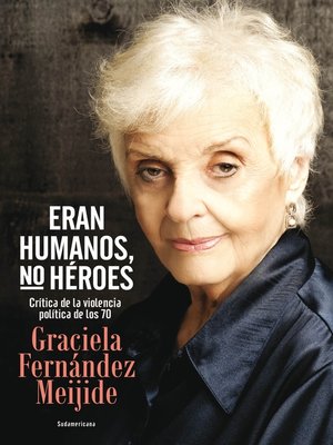 cover image of Eran humanos, no héroes
